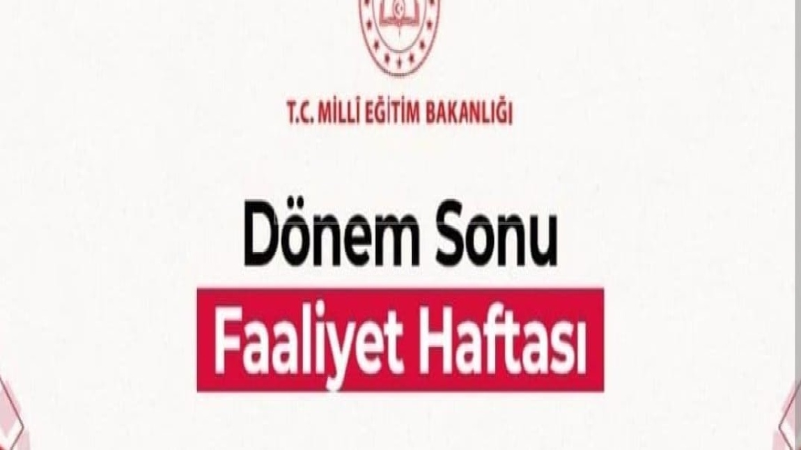 DÖNEM SONU FAALİYET HAFTASI / BİLGİ YARIŞMASI